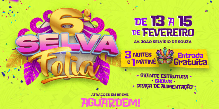 Prefeitura confirma 6ª edição do Selva Folia e prepara programação especial de Carnaval